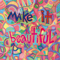 Make it Beautiful - 2016 | Physical CD